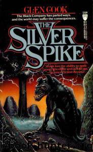 The Silver Spike by Glen Cook