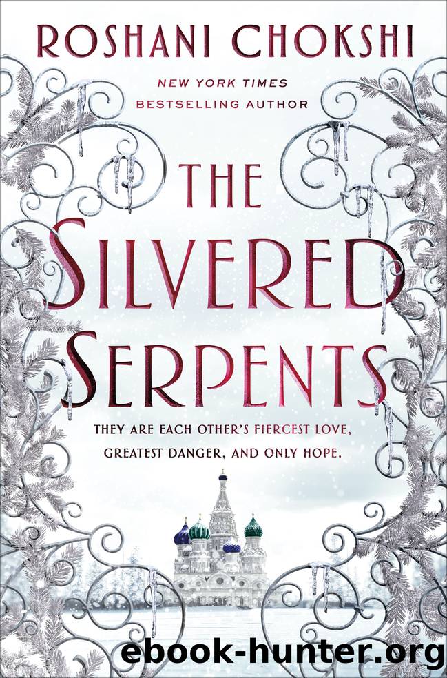 The Silvered Serpents by Roshani Chokshi