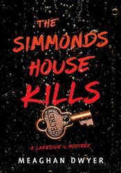 The Simmonds House Kills by Meaghan Dwyer