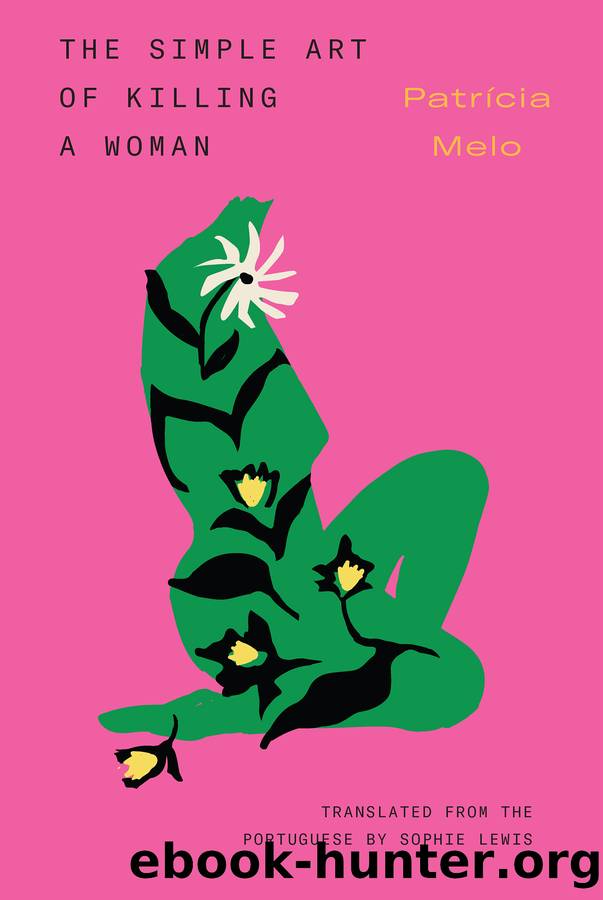 The Simple Art of Killing a Woman by Patrícia Melo