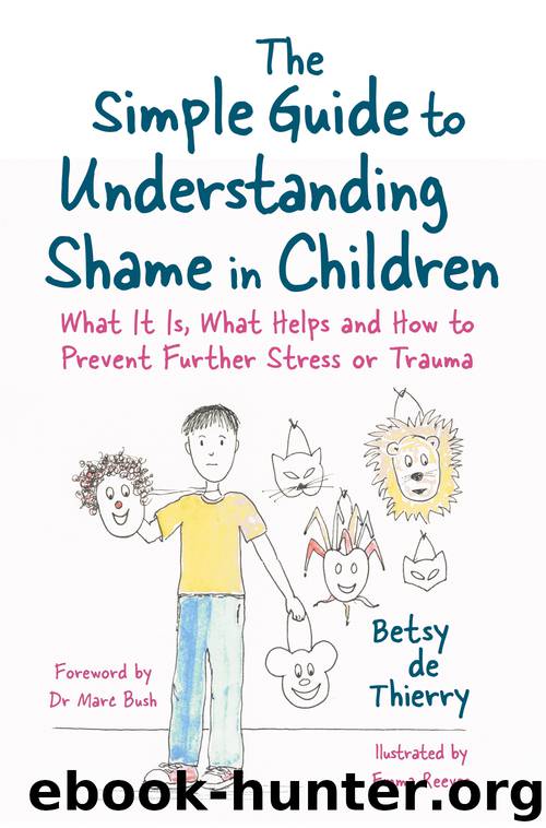 The Simple Guide to Understanding Shame in Children by Betsy de Thierry