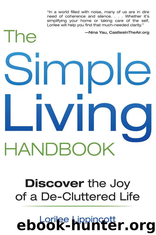 The Simple Living Handbook: Discover the Joy of a De-Cluttered Life by Lorilee Lippincott