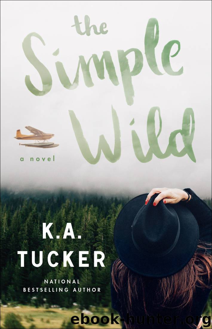 The Simple Wild: A Novel by K.A. Tucker