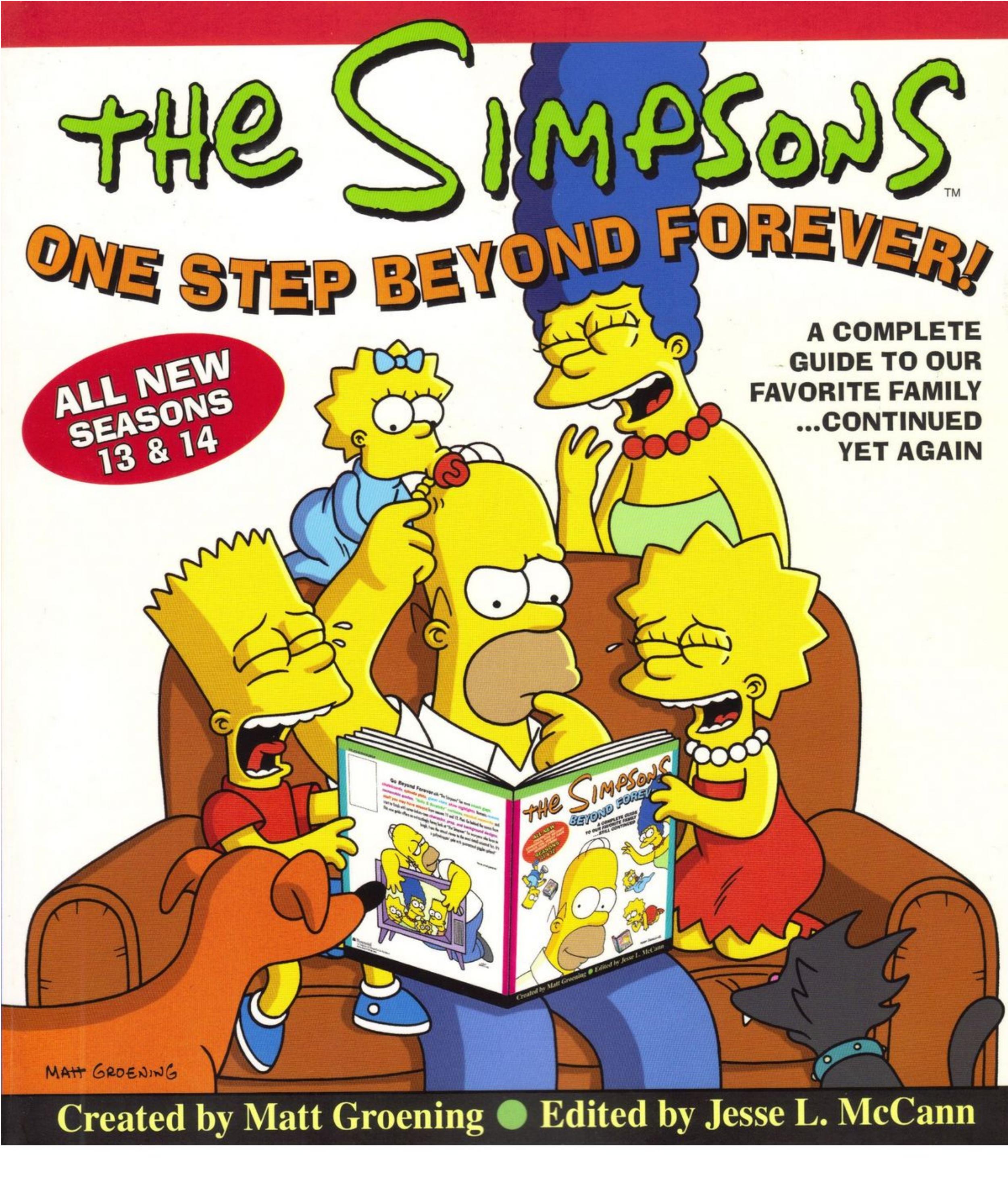 The Simpsons One Step Beyond Forever: A Complete Guide to Our Favorite Family...Continued Yet Again by Matt Groening