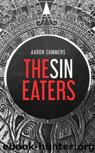 The Sin Eaters by Aaron Summers