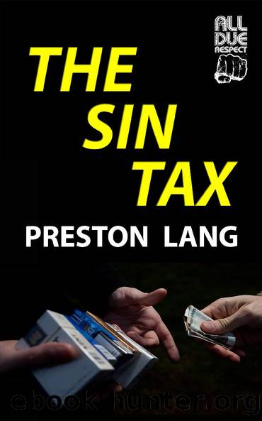 The Sin Tax by Preston Lang