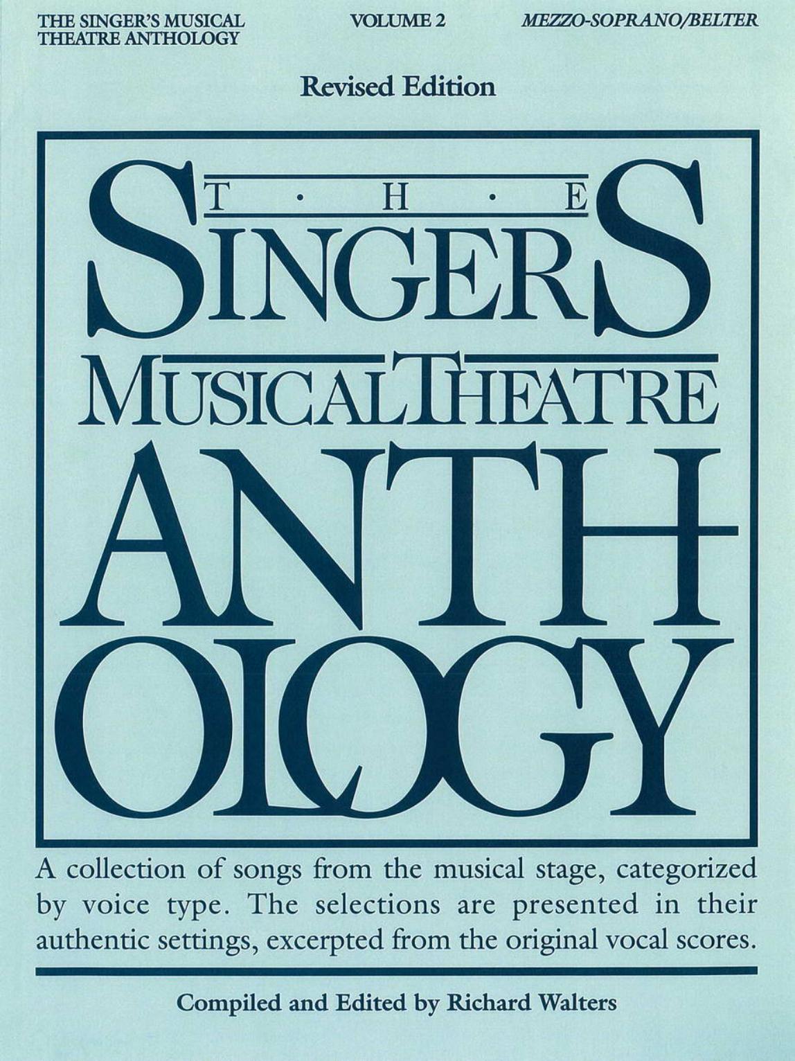 The Singer's Musical Theatre Anthology: Mezzo-Soprano Belter, Vol. 2, Revised by Mezzo Soprano-Belter Vol.2
