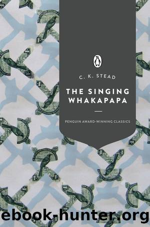 The Singing Whakapapa by CK Stead