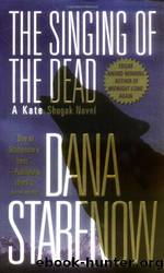 The Singing of the Dead (Kate Shugak Novels Book 11) by Dana Stabenow