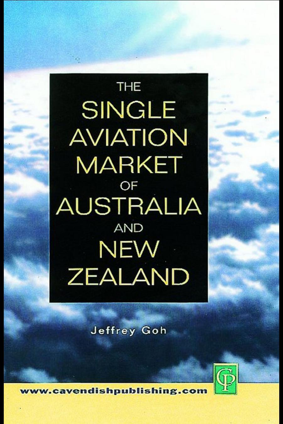 The Single Aviation Market of Australia & New Zealand by Jefferey Goh Jeffery Goh