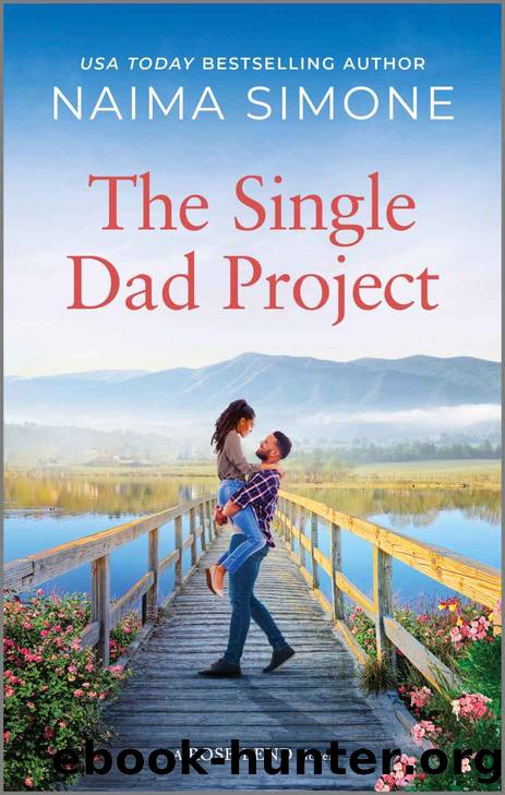 The Single Dad Project (Rose Bend) by Naima Simone