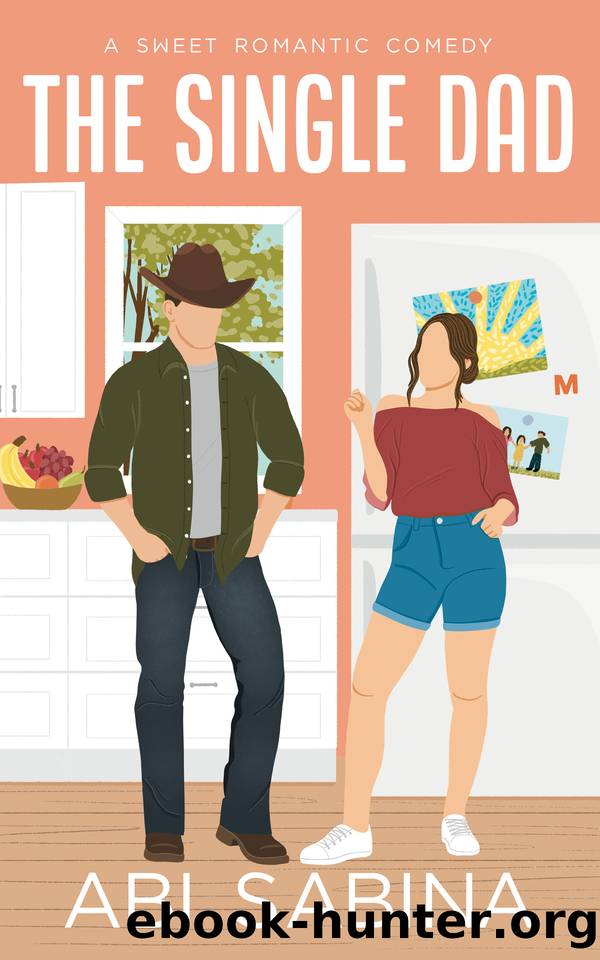 The Single Dad: A Sweet Small Town Romantic Comedy (It's Amor Rom-Com Book 2) by Abi Sabina