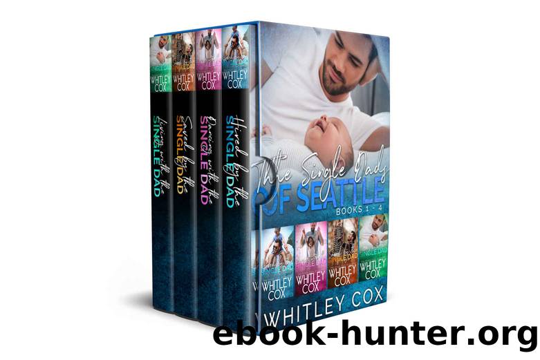The Single Dads of Seattle: Books 1-4 by Cox Whitley