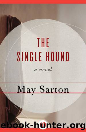 The Single Hound: A Novel by May Sarton