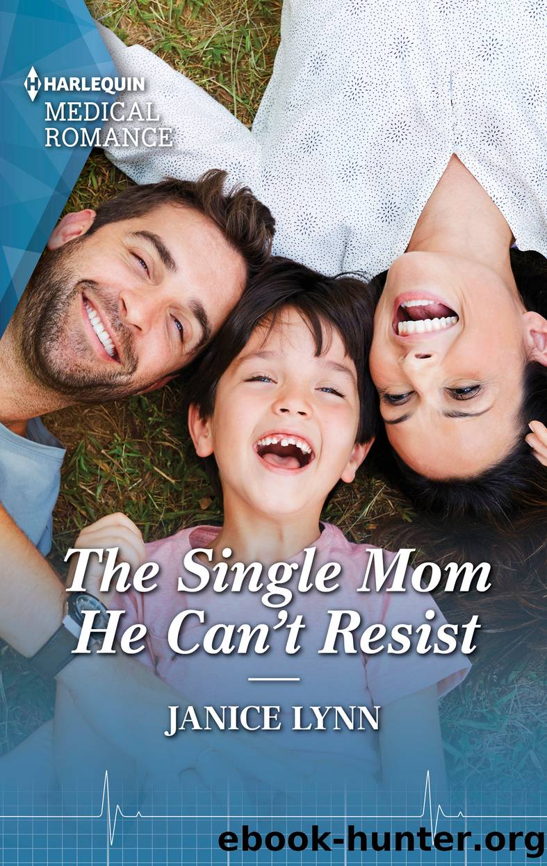 The Single Mom He Can't Resist by Janice Lynn