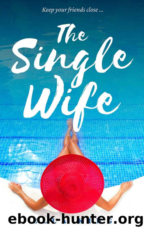 The Single Wife (Book Club Reads) by Ella King