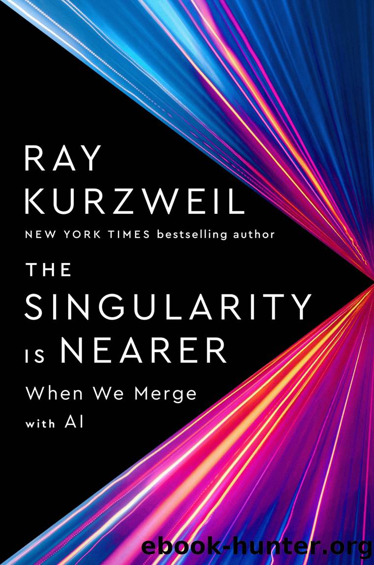 The Singularity Is Nearer by Ray Kurzweil