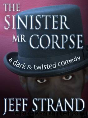 The Sinister Mr. Corpse by Jeff Strand