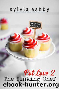 The Sinking Chef (Pot Love Book 2) by Sylvia Ashby