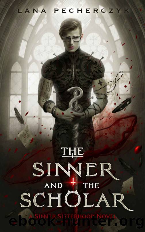The Sinner and the Scholar (The Sinner Sisterhood Book 1) by Lana Pecherczyk