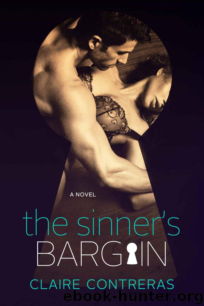 The Sinner's Bargain (Contracts & Deceptions Book 2) by Contreras Claire