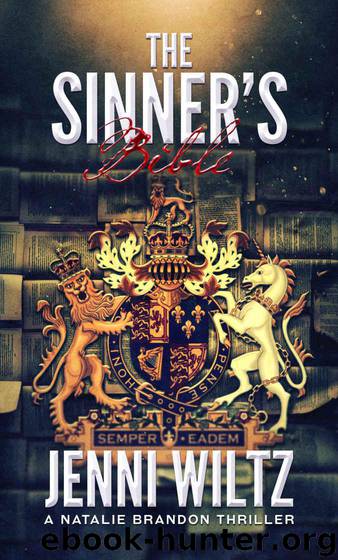 The Sinner's Bible: A Novella (The Natalie Brandon Thrillers) by Wiltz Jenni