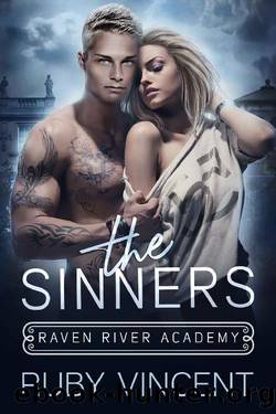 The Sinners: A Reverse Harem Bully Romance (Raven River Academy Book 2) by Ruby Vincent