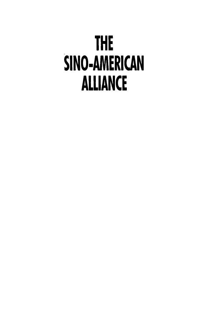 The Sino-American Alliance: Nationalist China and American Cold War Strategy in Asia by John W. Garver