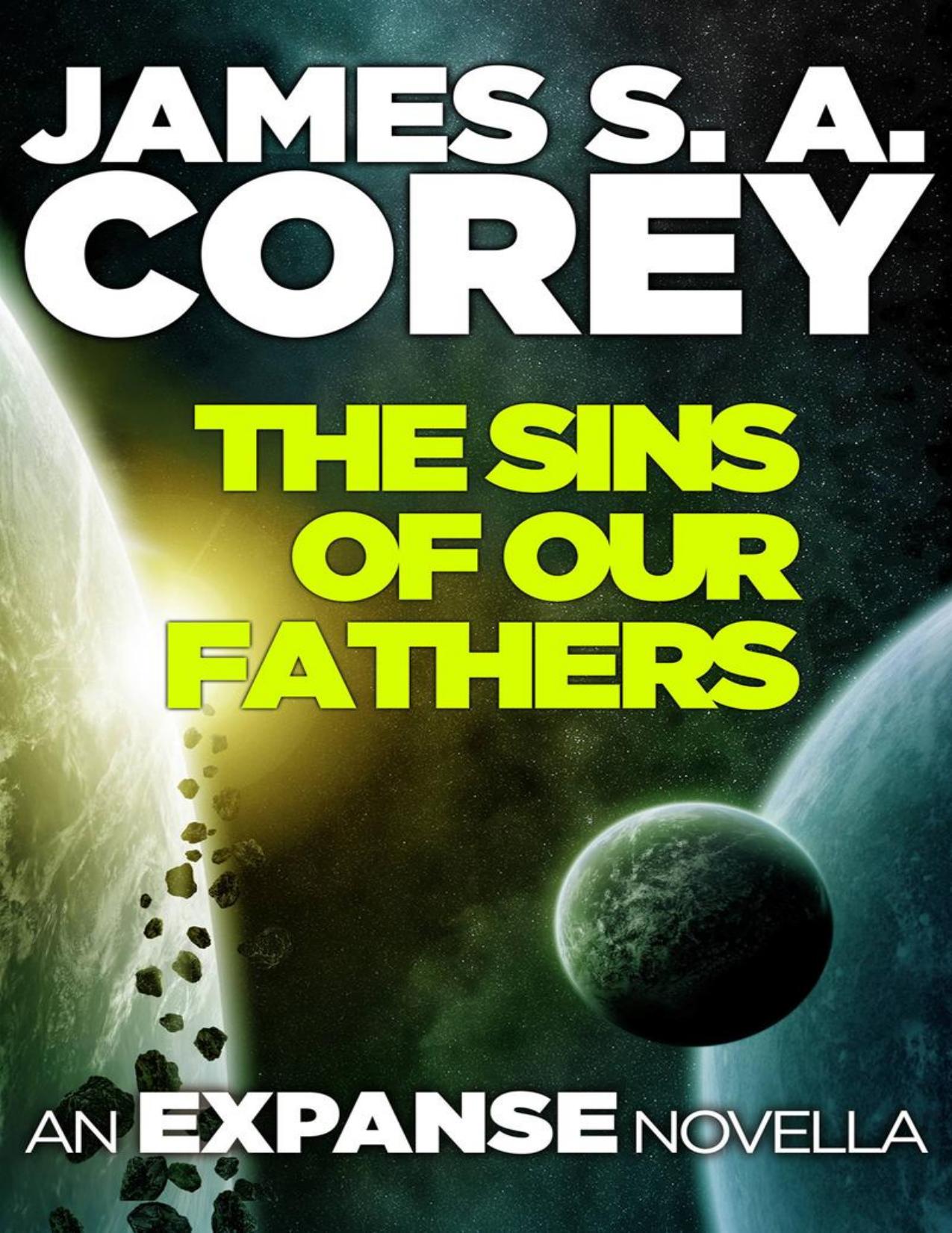 The Sins of Our Fathers by Corey James S. A
