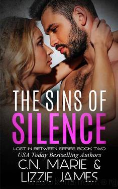 The Sins of Silence: Lost in Between #2 by Lizzie James & C.N. Marie