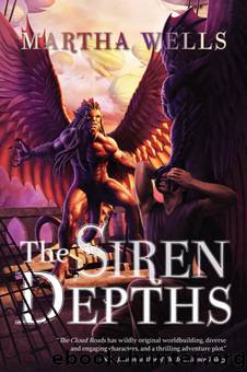 The Siren Depths: The Third Book of the Raksura by Martha Wells