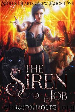 The Siren Job (Stolen Hearts Crew Book 1) by Katya Moore