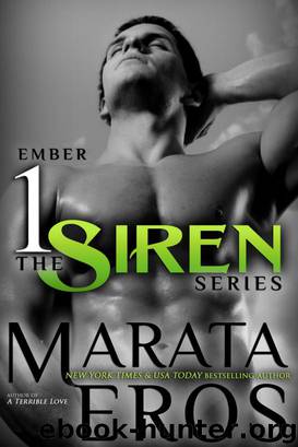 The Siren Series 1: Ember by Marata Eros