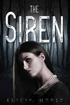 The Siren by Elicia Hyder