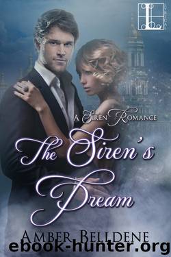 The Siren's Dream by Amber Belldene