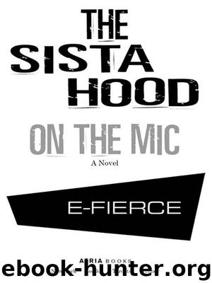 The Sista Hood by E-Fierce
