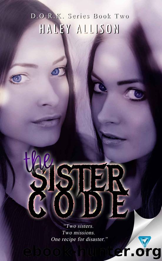 The Sister Code (D.O.R.K Book 2) by Haley Allison