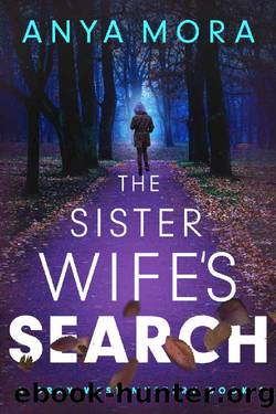 The Sister Wife's Search (A Gray West Mystery Book 2) by Anya Mora