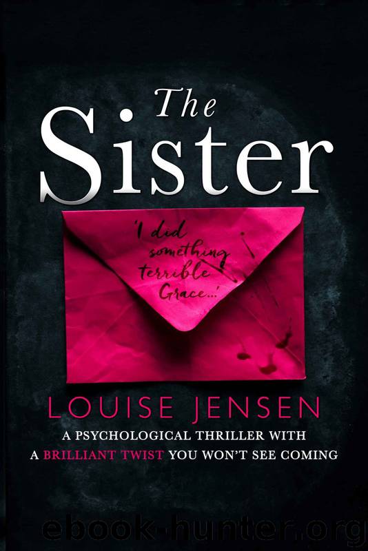 The Sister: A psychological thriller with a brilliant twist you won't see coming by Louise Jensen