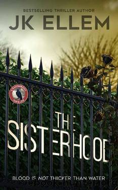 The Sisterhood: A serial killer mystery and suspense crime thriller (Ravenwood Series Book 3) by JK Ellem