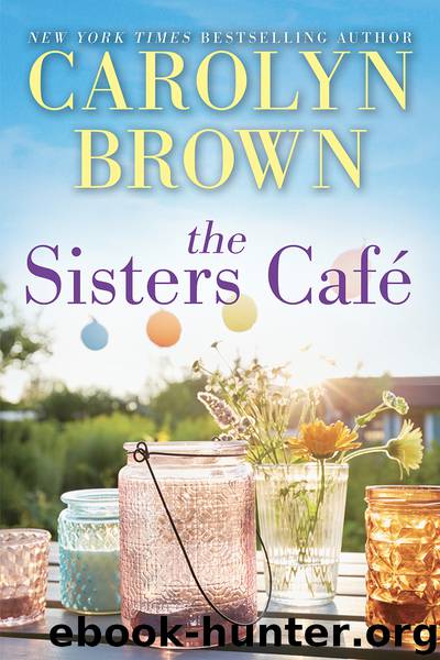 The Sisters Café by Carolyn Brown