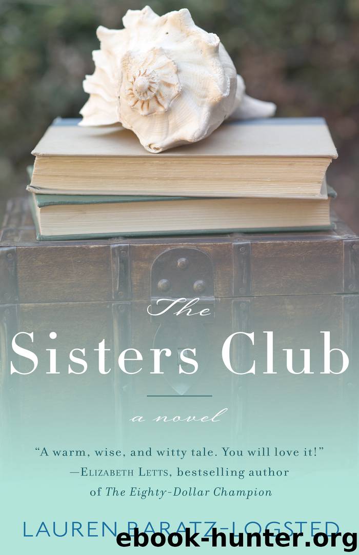 The Sisters Club by Lauren Baratz-Logsted