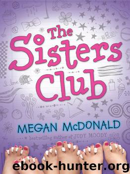 The Sisters Club by Megan McDonald