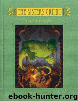 The Sisters Grimm (Book Eight): The Inside Story (Sisters Grimm, The) by Michael Buckley