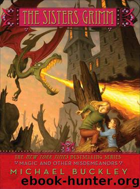 The Sisters Grimm (Book Five): Magic and Other Misdemeanors by Michael Buckley