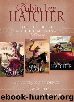 The Sisters of Bethlehem Springs Collection by Robin Lee Hatcher