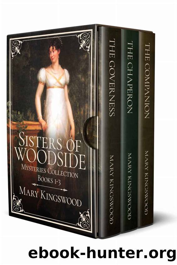 The Sisters of Woodside Collection by Mary Kingswood