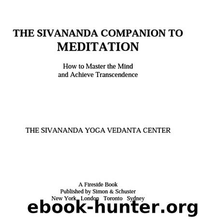 The Sivananda Companion to Meditation by Sivanda Yoga Center & Bridget Morley & Imago