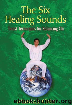 The Six Healing Sounds by Mantak Chia