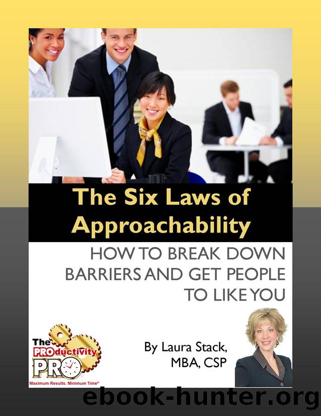 The Six Laws of Approachability by Laura Stack